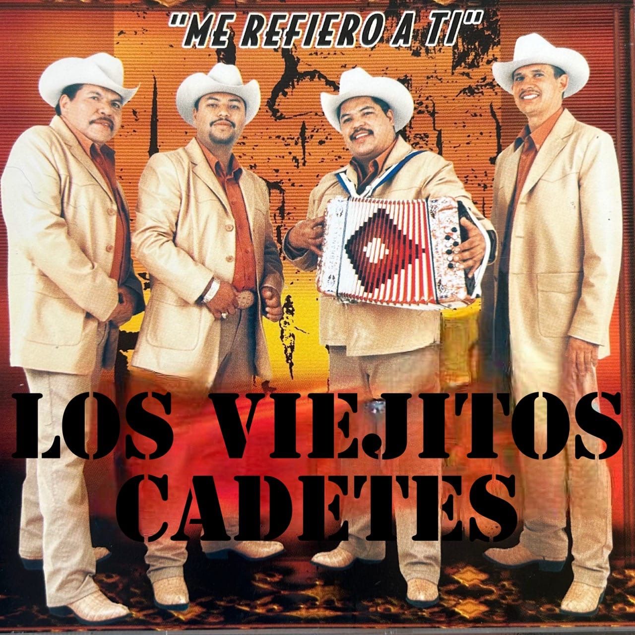 A group of men in cowboy hats are on the cover of los viejitos cadetes