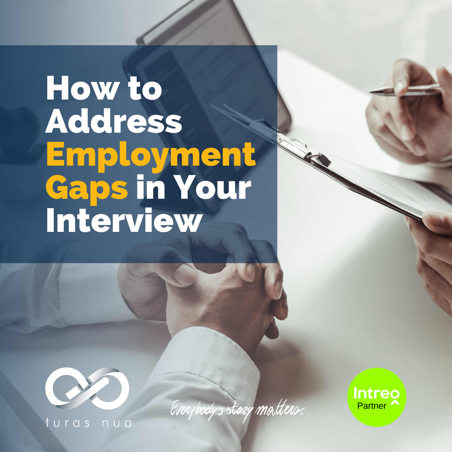How to Address Employment Gaps in Your Interview