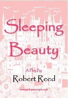 Sleeping Beauty play script for kids by Robert Reed