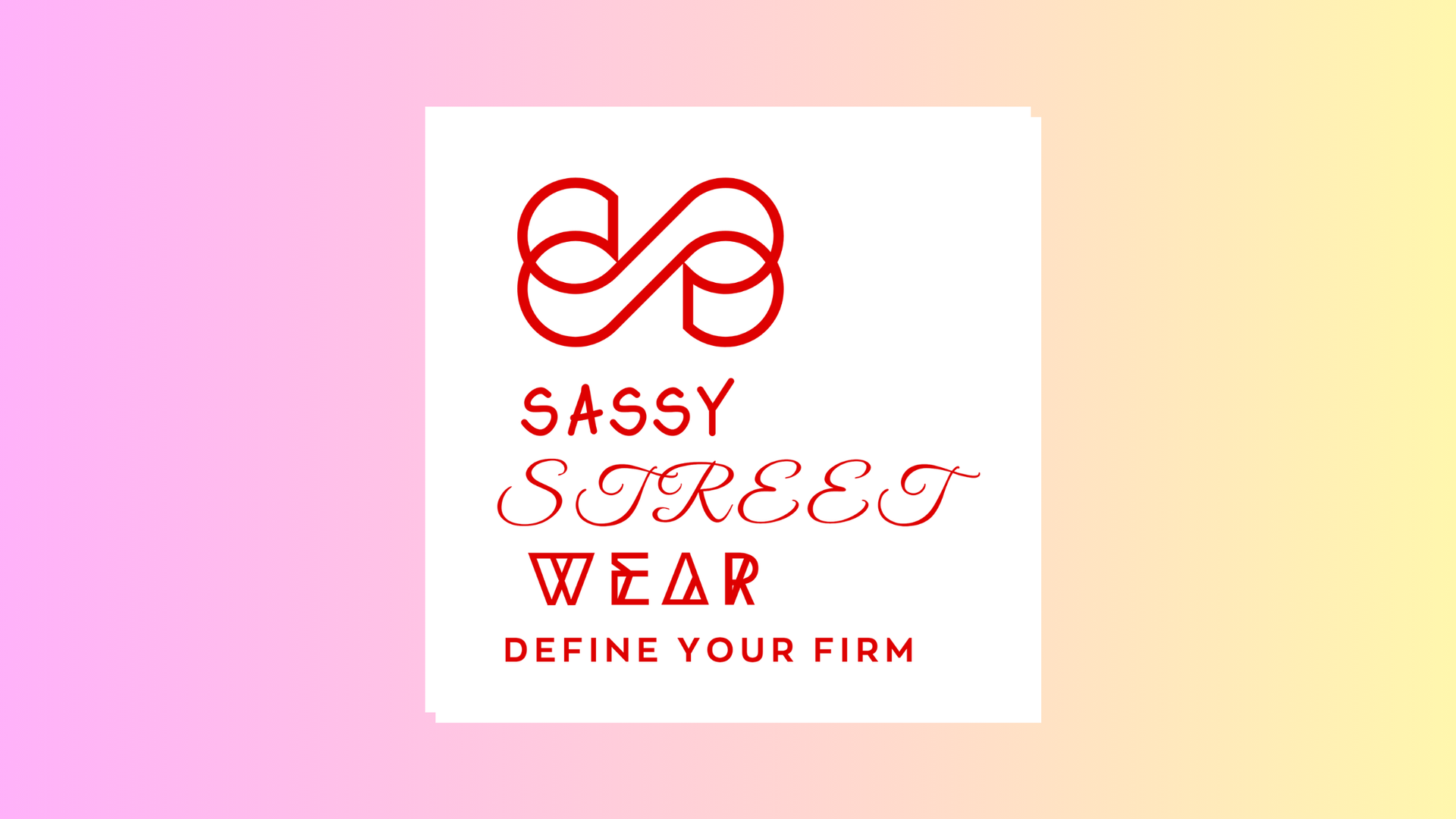 &ldquo;Sassy Street Wear logo with pink‑yellow gradient background&rdquo;