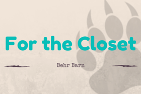 “For the Closet” title in turquoise with “Behr Barn” below on a beige background