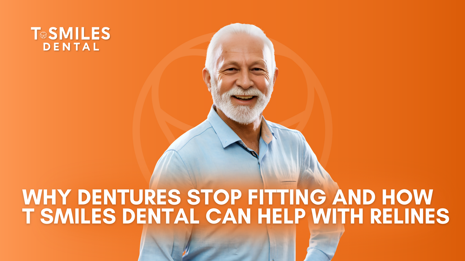 Why dentures stop fitting and how it smiles dental can help with relines.