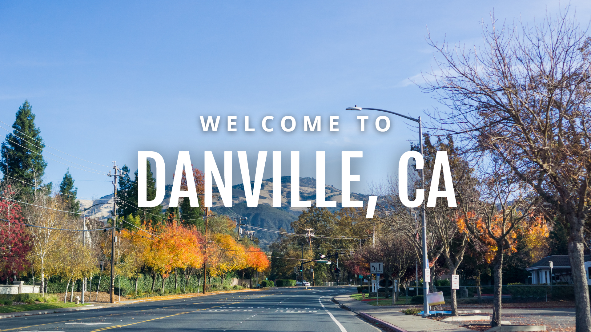 Welcome to Danville CA Blog Cover