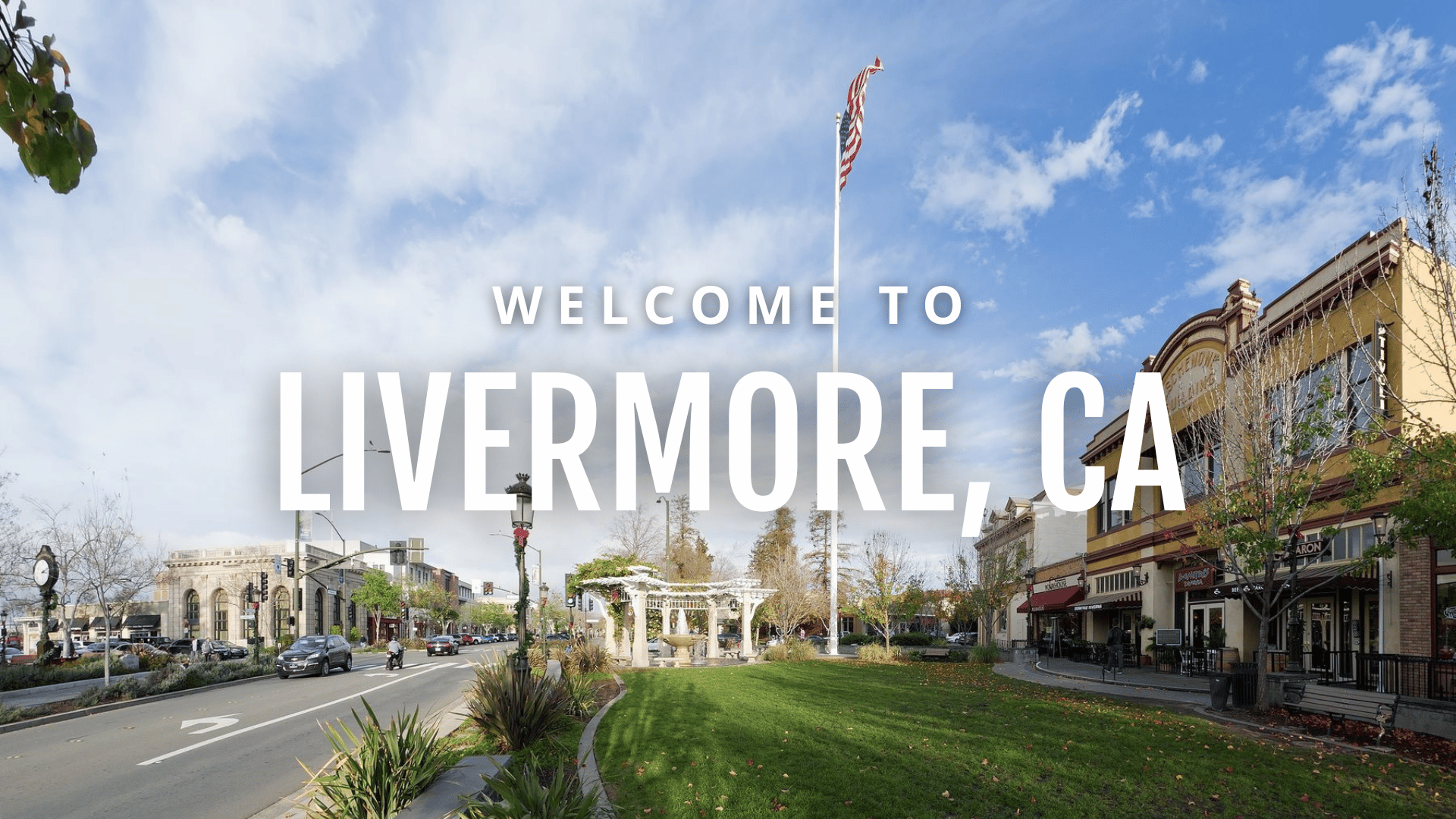 Welcome to Livermore CA Blog Cover
