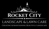 White logo on black background: "Rocket City Landscape & Lawn Care" with a house, trees, and rocket.