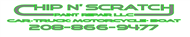 Chip N' Scratch logo: Green text with business name, car, truck, motorcycle, boat, and phone number.