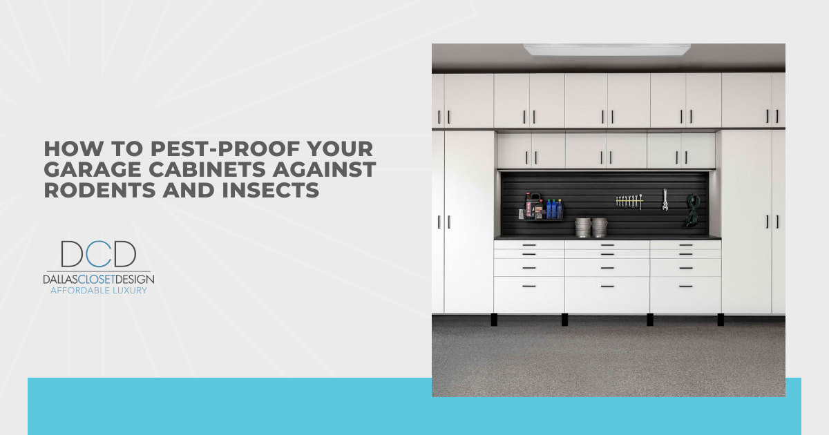 How to Pest-Proof Your Garage Cabinets Against Rodents and Insects
