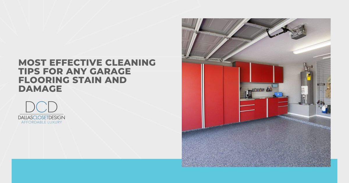 Most Effective Cleaning Tips for Any Garage Flooring Stain and Damage