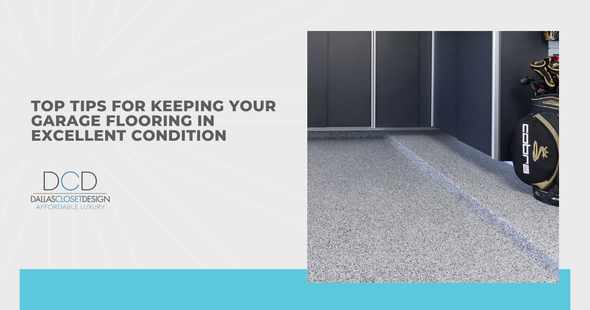Top Tips for Keeping Your Garage Flooring in Excellent Condition