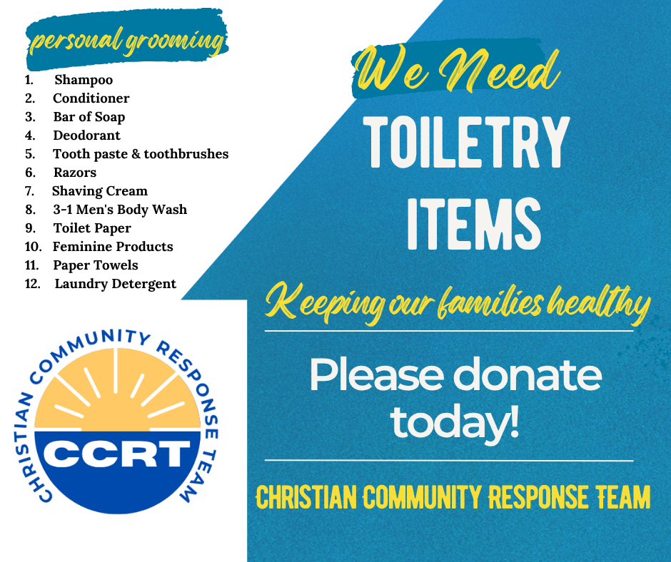 Flyer: Christian Community Response Team seeks donations of toiletry items, with a list of needed grooming products.