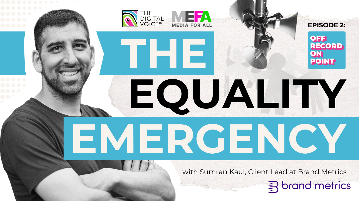 Off record on point podcast Season 2 – The Equality Emergency with Sumran Kaul, Brand Metrics & MEFA