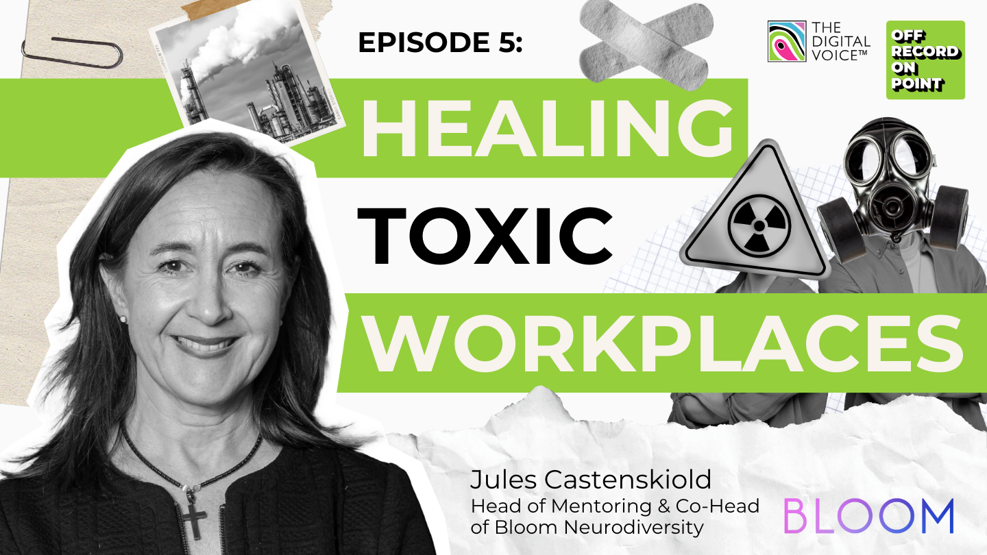 Off record on point podcast season 2 - Healing Toxic Workplaces with Jules Castenskiold, Bloom