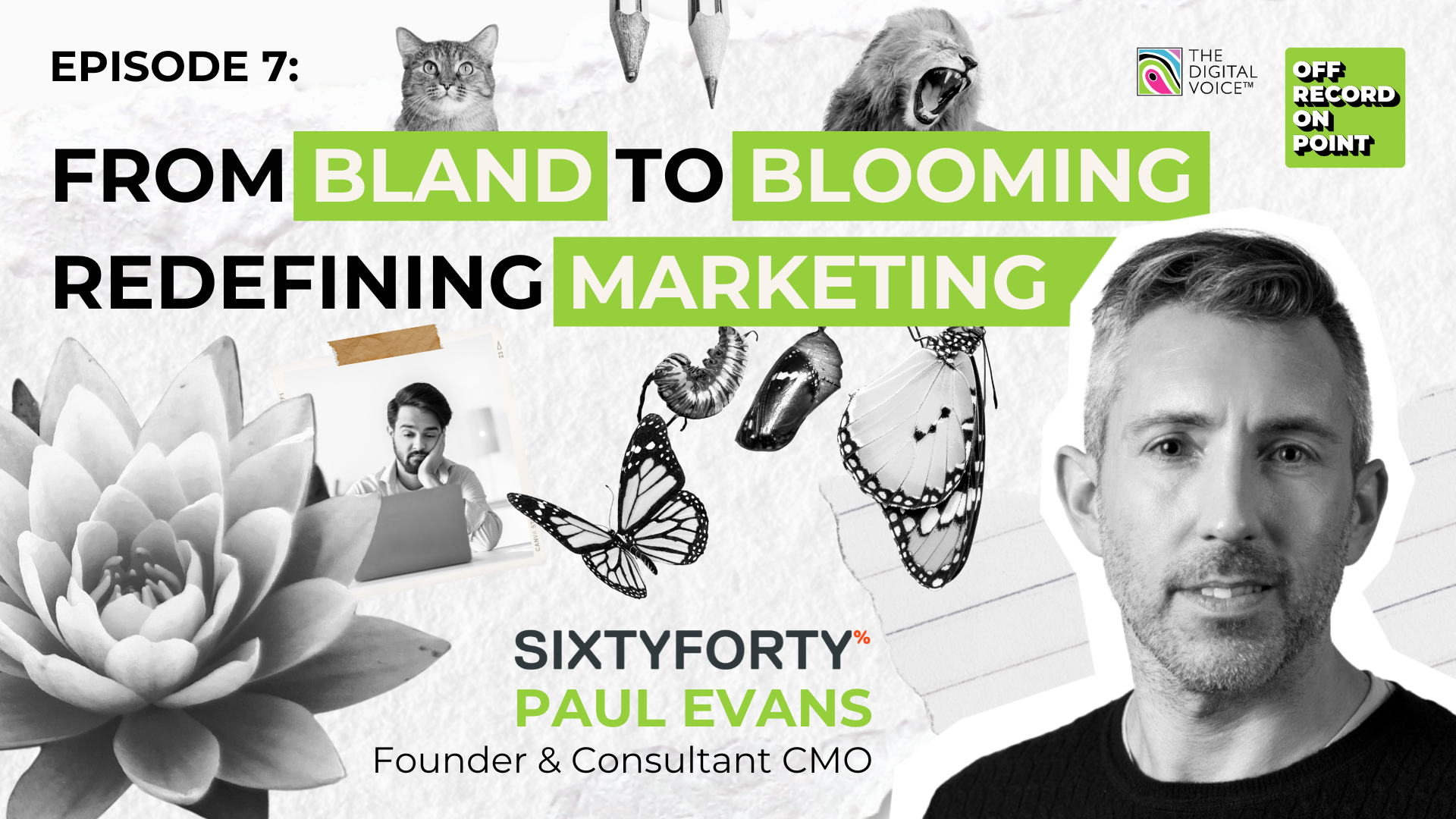 From Bland to Blooming: Redefining Marketing with Paul Evans, Founder