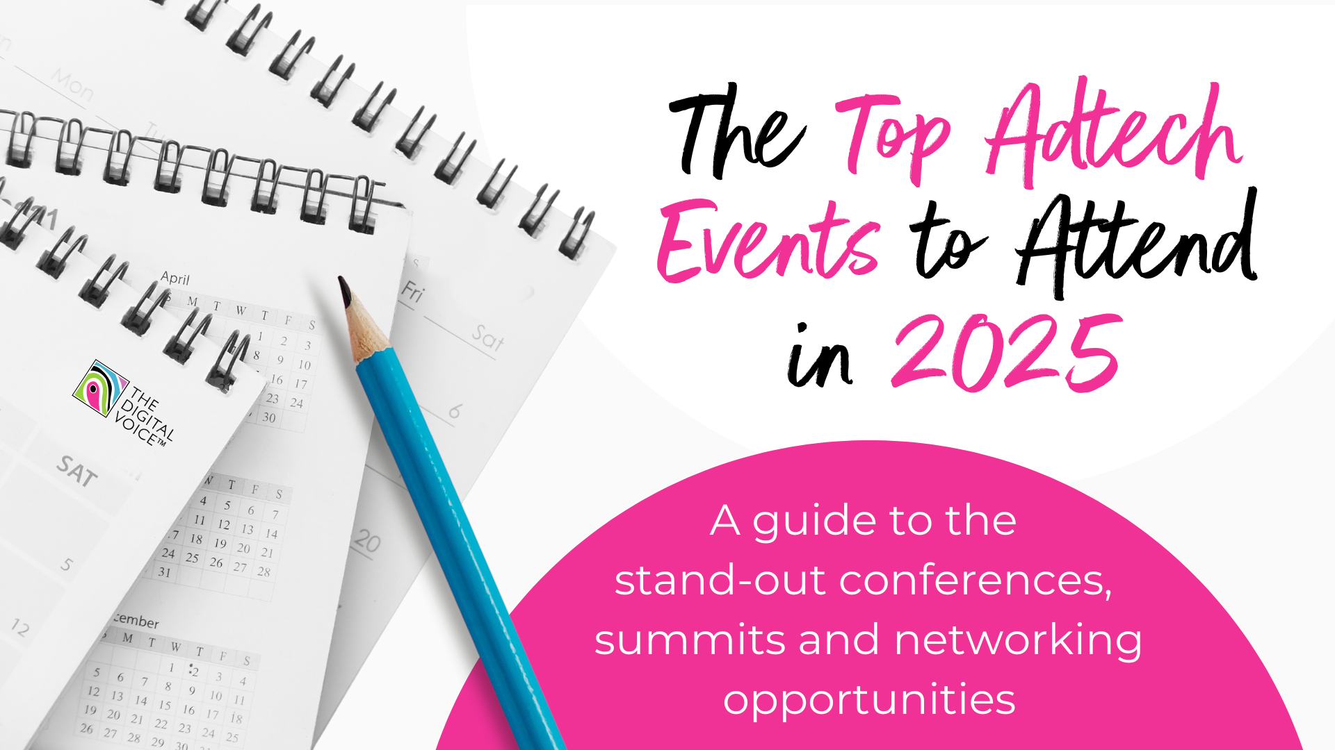 Top Adtech Events to Attend in 2025 | The Digital Voice™