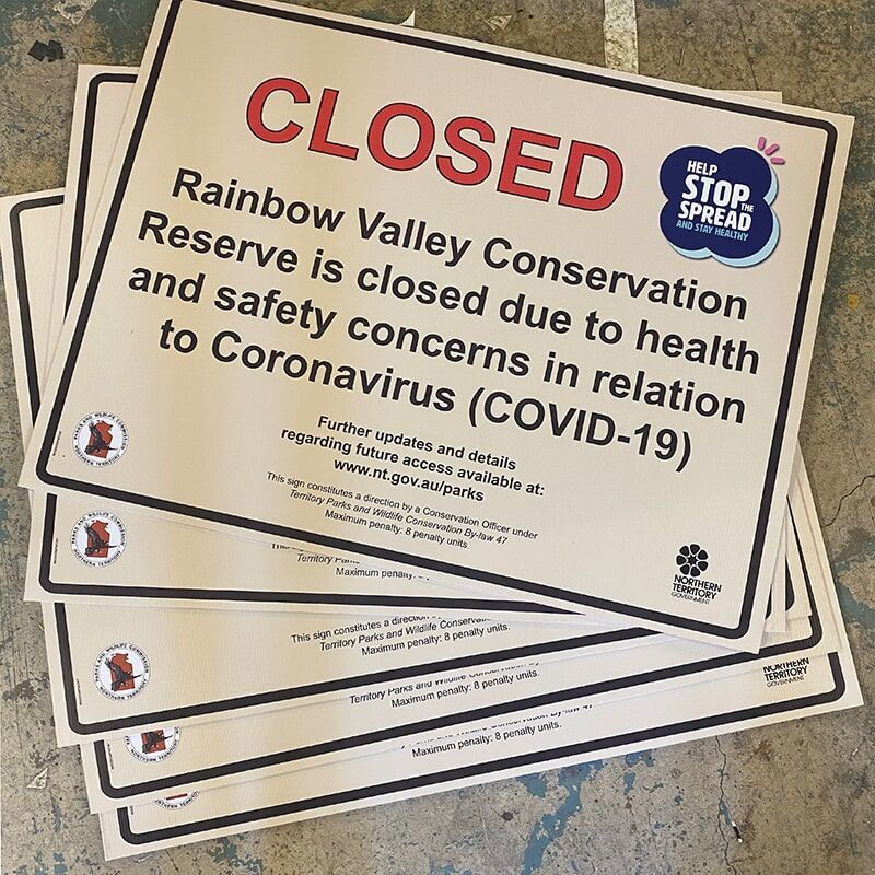 A Stack of Closed Signs for Rainbow Valley Conservation — Bluey's Signs in Ciccone, NT