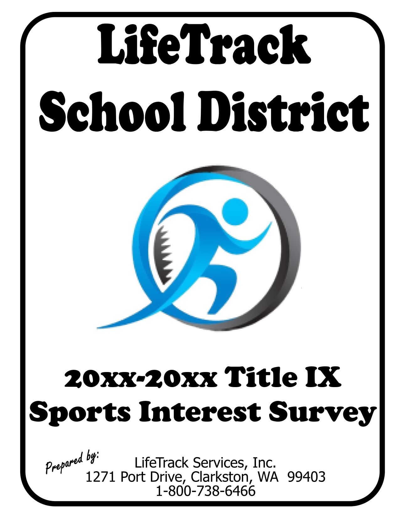 Sign for LifeTrack School District, a Title IX Sports Interest Survey for 20xx-20xx.