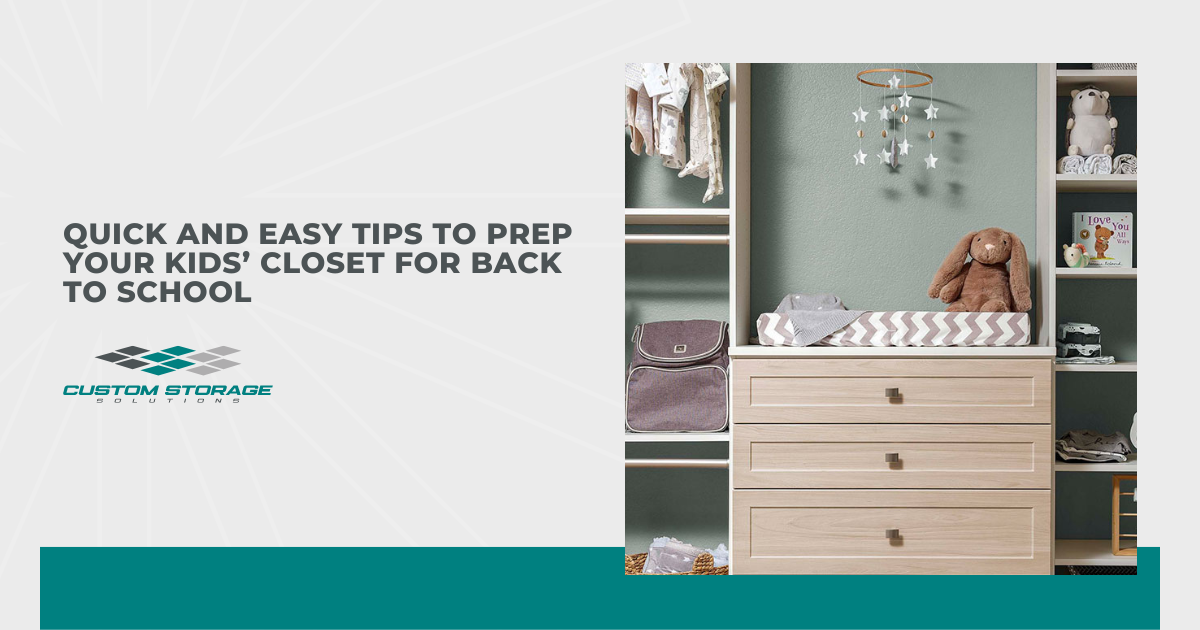 Quick and Easy Tips to Prep Your Kids’ Closet for Back to School