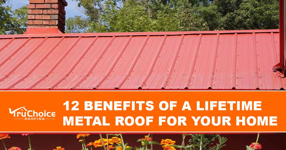 12 benefits of a metal roof