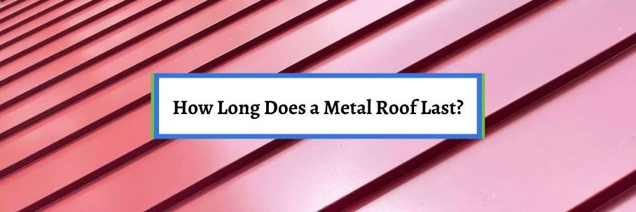 Lifespan of Metal Roofs Fort Wayne IN