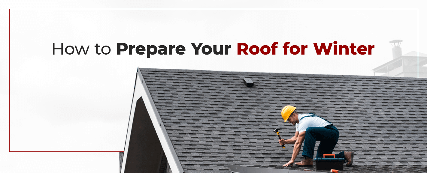 Preparing Your Roof for Next Winter