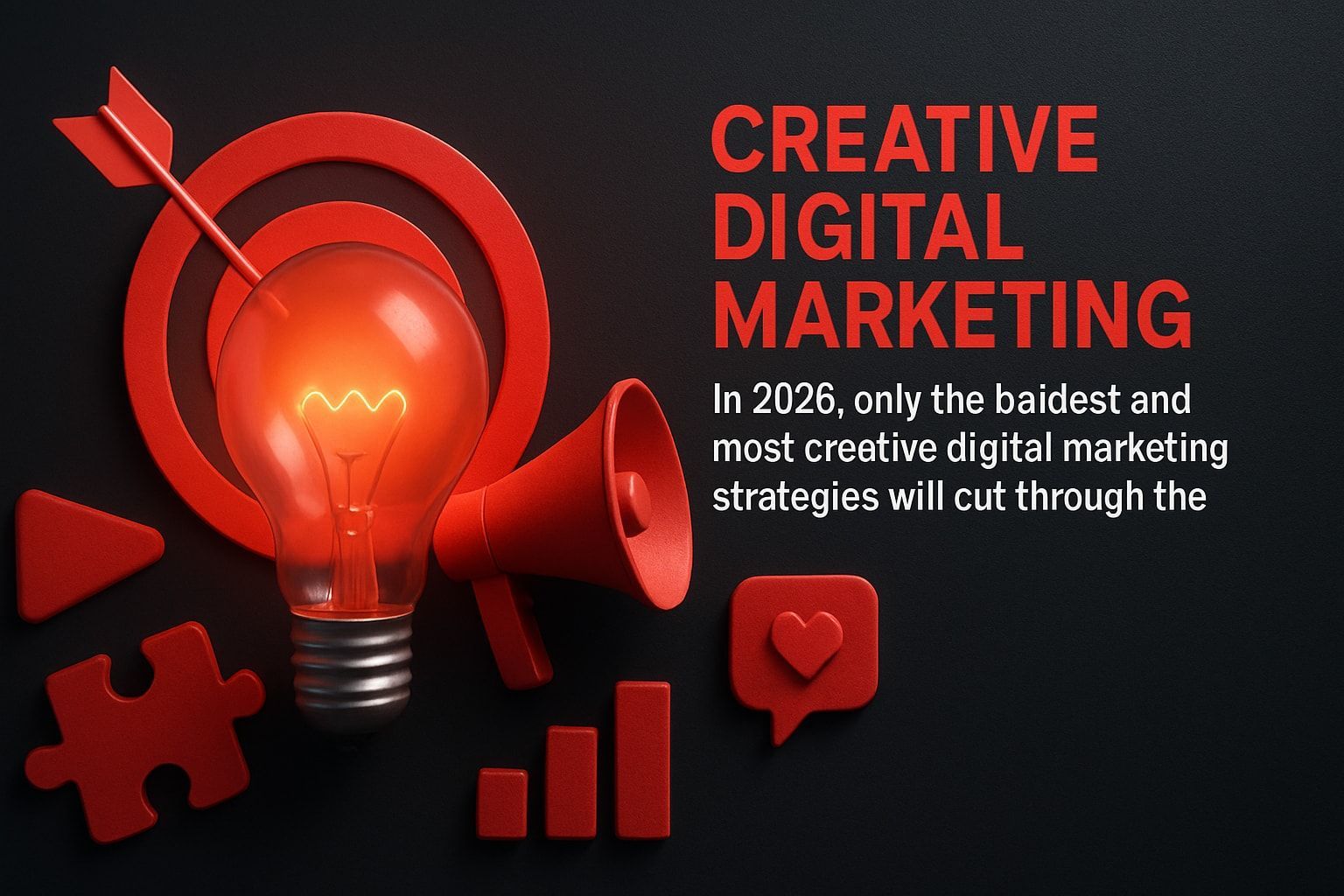 Red marketing graphic: target, lightbulb, megaphone, and social media icons on black background. Text: Creative Digital Marketing.