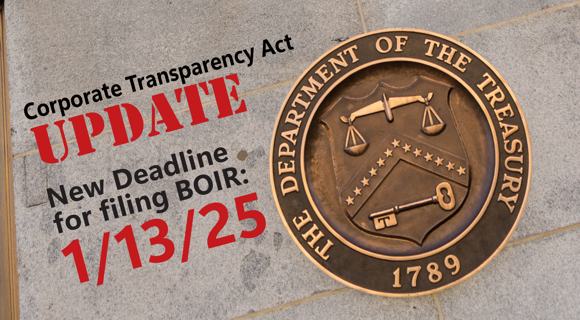 The New Extended Deadline is 1/13/25 for businesses to file BOIR.