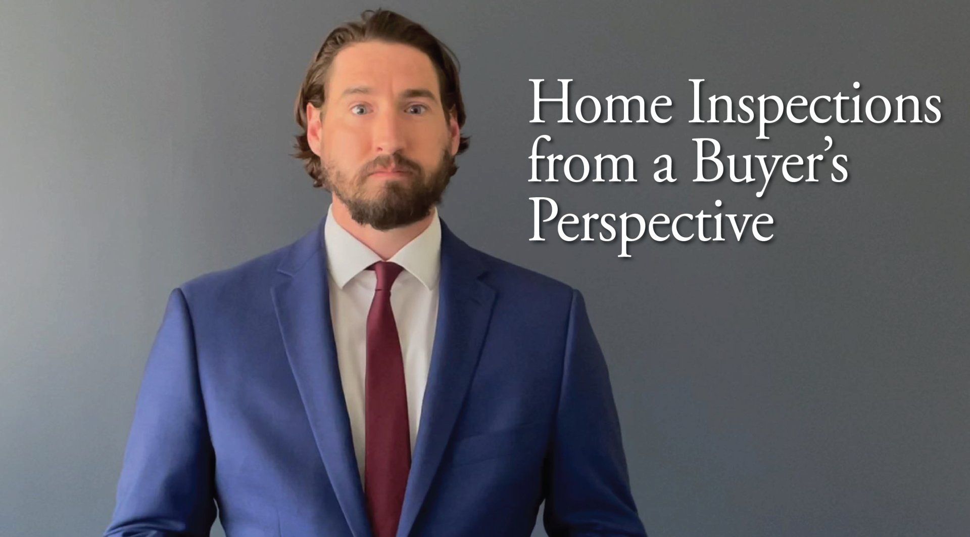 Home Inspections from a Buyer’s Perspective