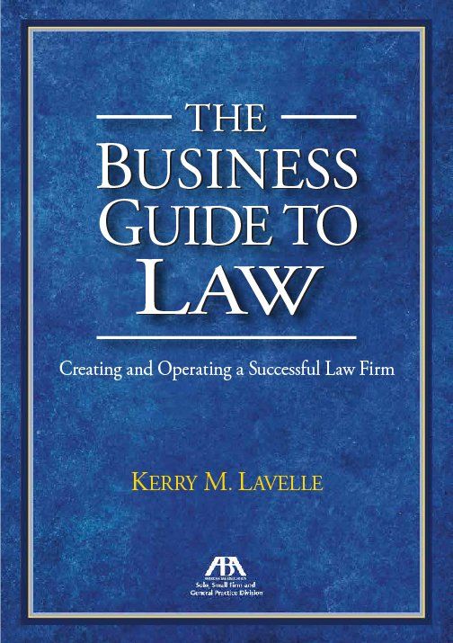 A book titled the business guide to law by kerry m. lavelle