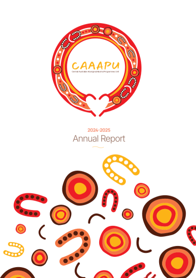 Cover of the CAAAPU Annual Report with Aboriginal artwork in red, orange, and white,