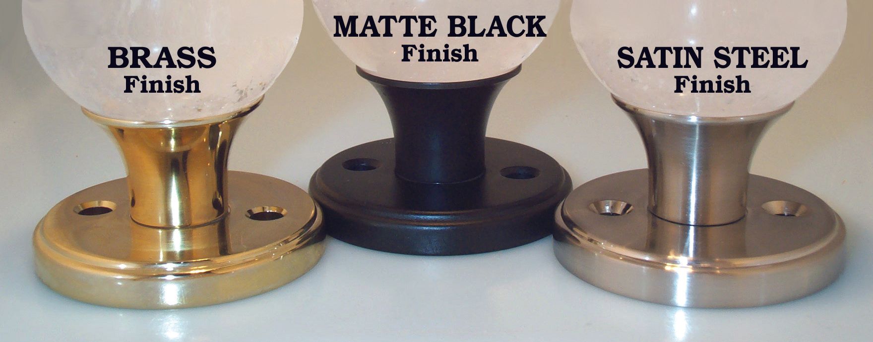 Entry Knobs come in 3 finishes