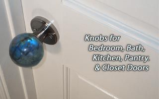 Knobs for Bedroom, Bathroom, Kitchen