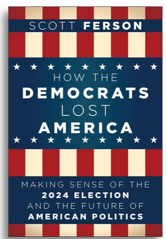 Scott Ferson, author of How the Democrats Lost America