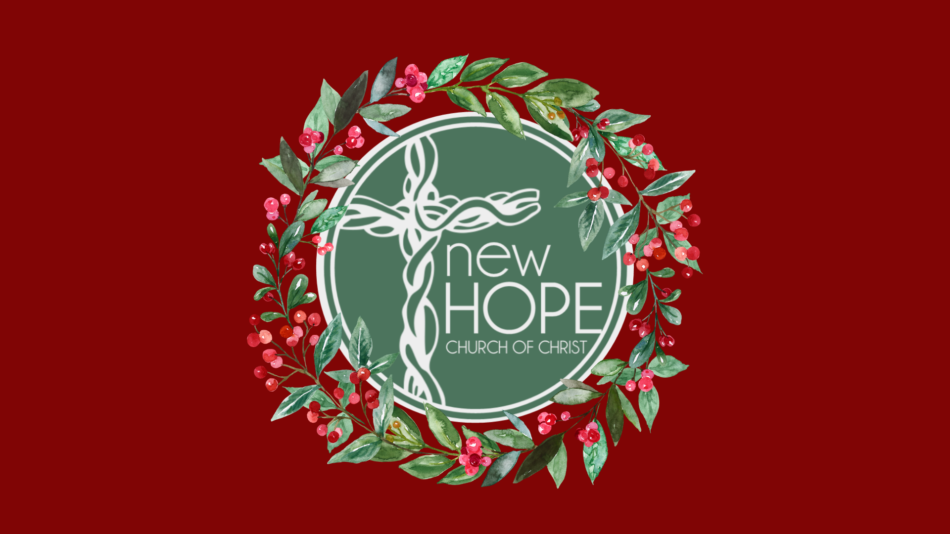 Logo for New Hope church: white cross and text within green circle, surrounded by holly wreath on red background.