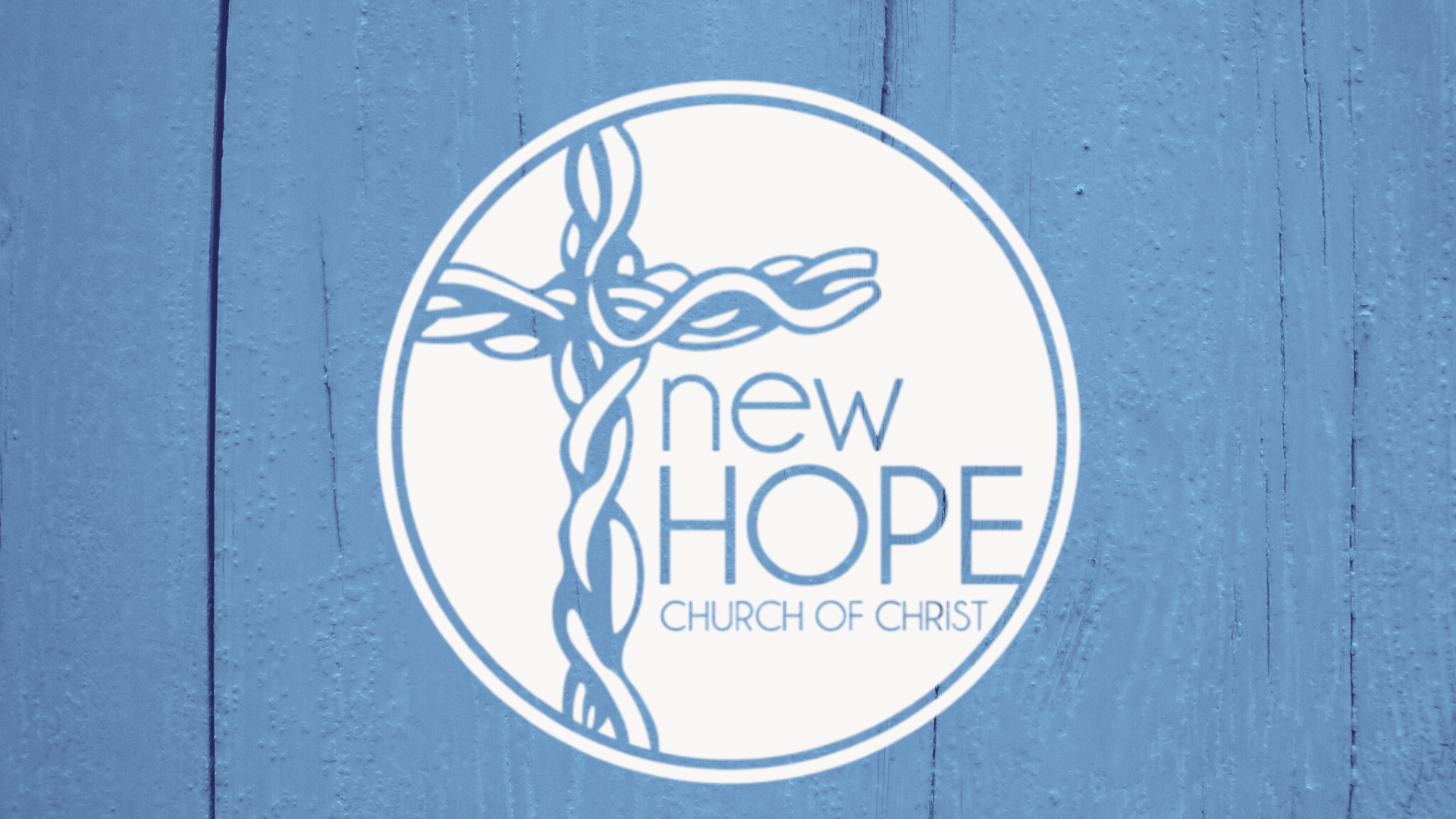 Logo for New Hope Church of Christ: a cross made of vines inside a white circle; text 