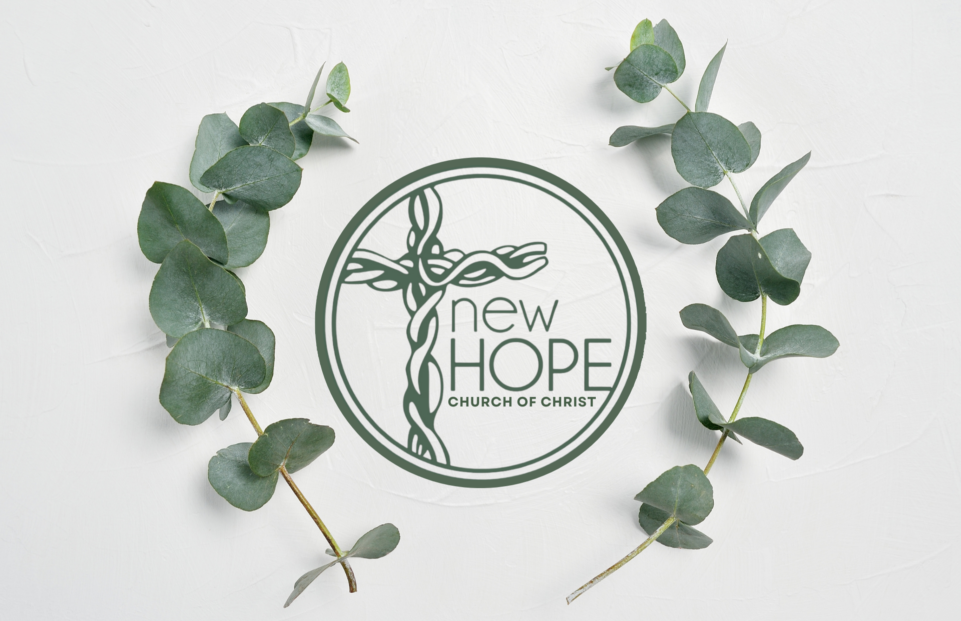 New Hope Church of Christ logo with a cross, surrounded by greenery on a white background.