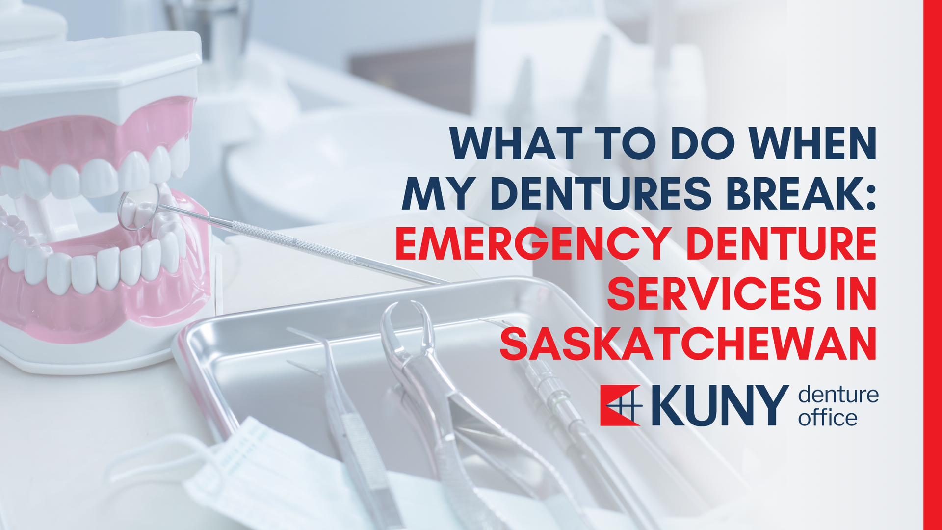 What to do when my dentures break : emergency denture services in saskatchewan