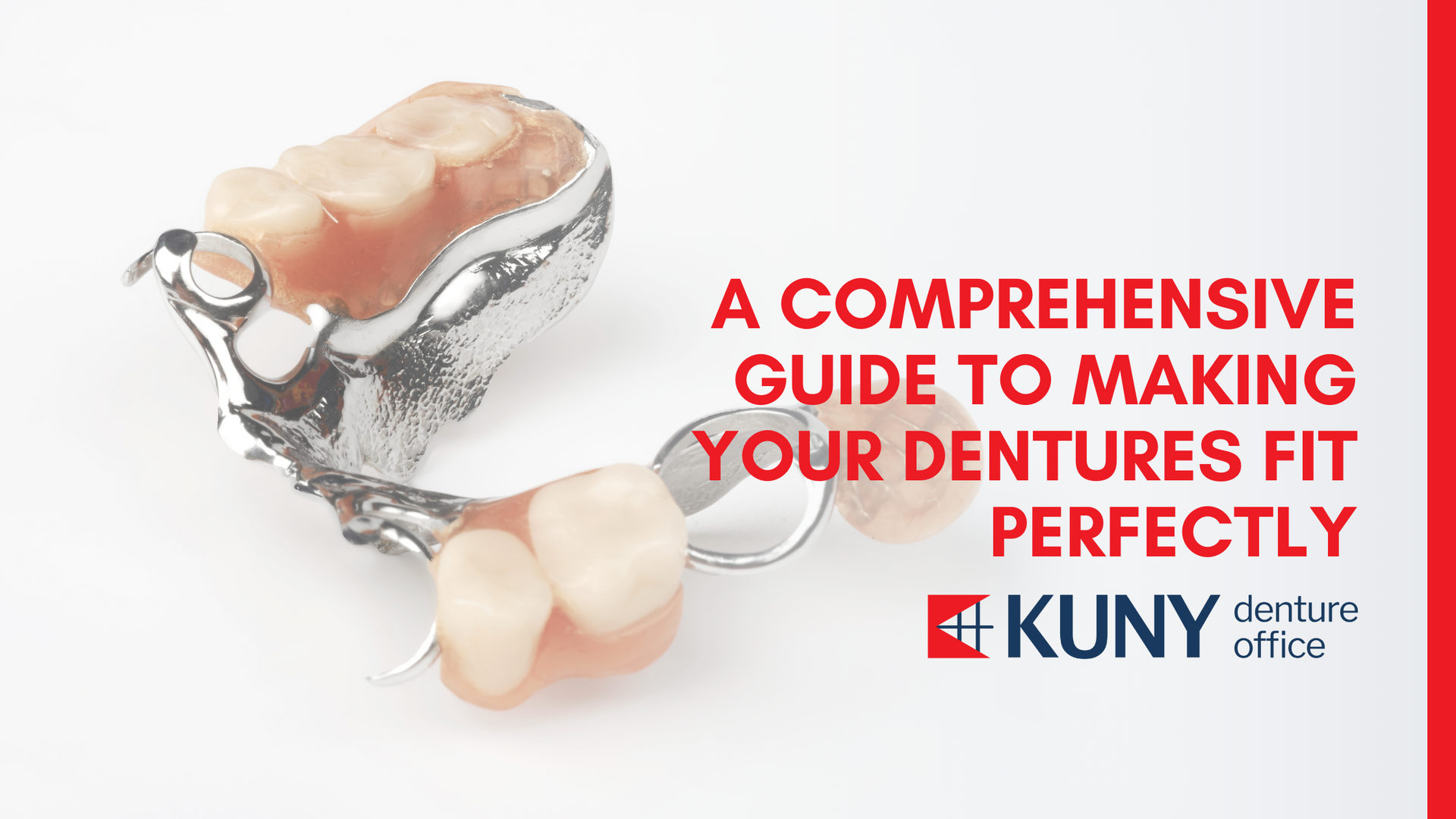 a comprehensive guide to making your dentures fit perfectly