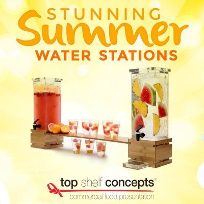 an advertisement for stunning summer water stations by top shelf concepts