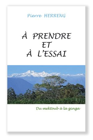 couverture récit À prendre et à l'essai par Pierre Herreng