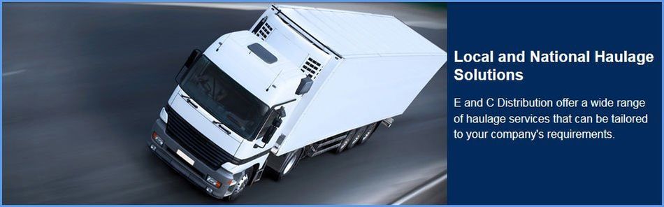 For haulage services in Preston call E and C Distribution