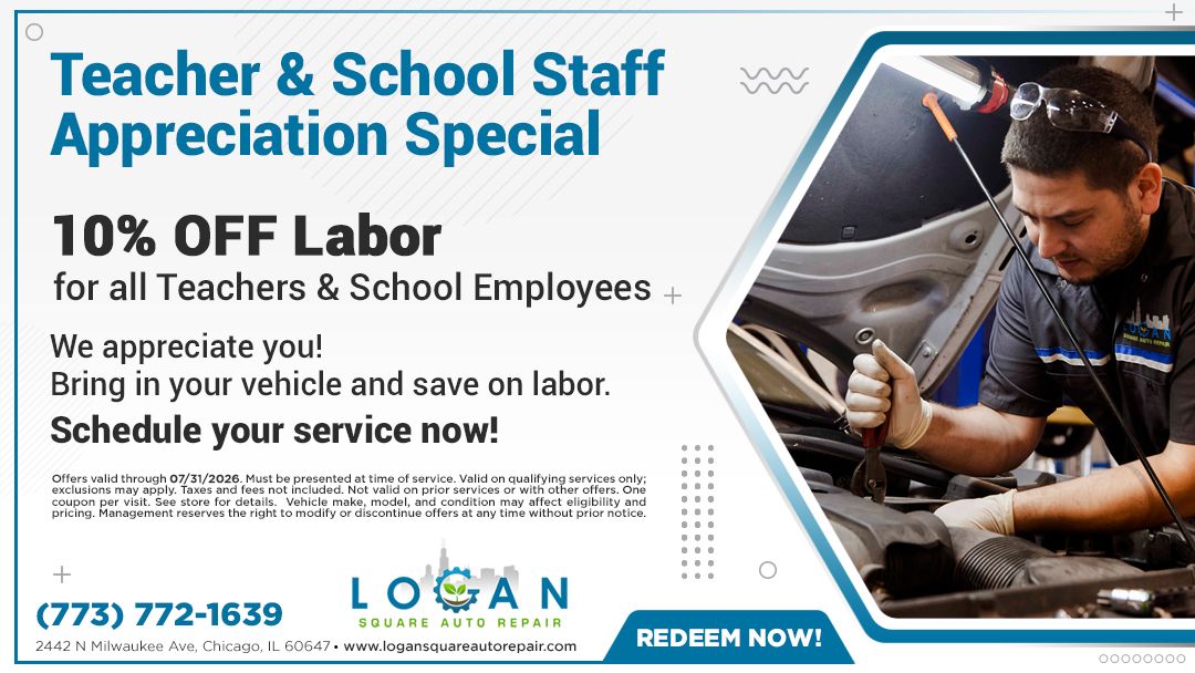 Teacher & School Staff Appreciation Special ad for 10% off labor at Logan auto service, with mechanic working on car