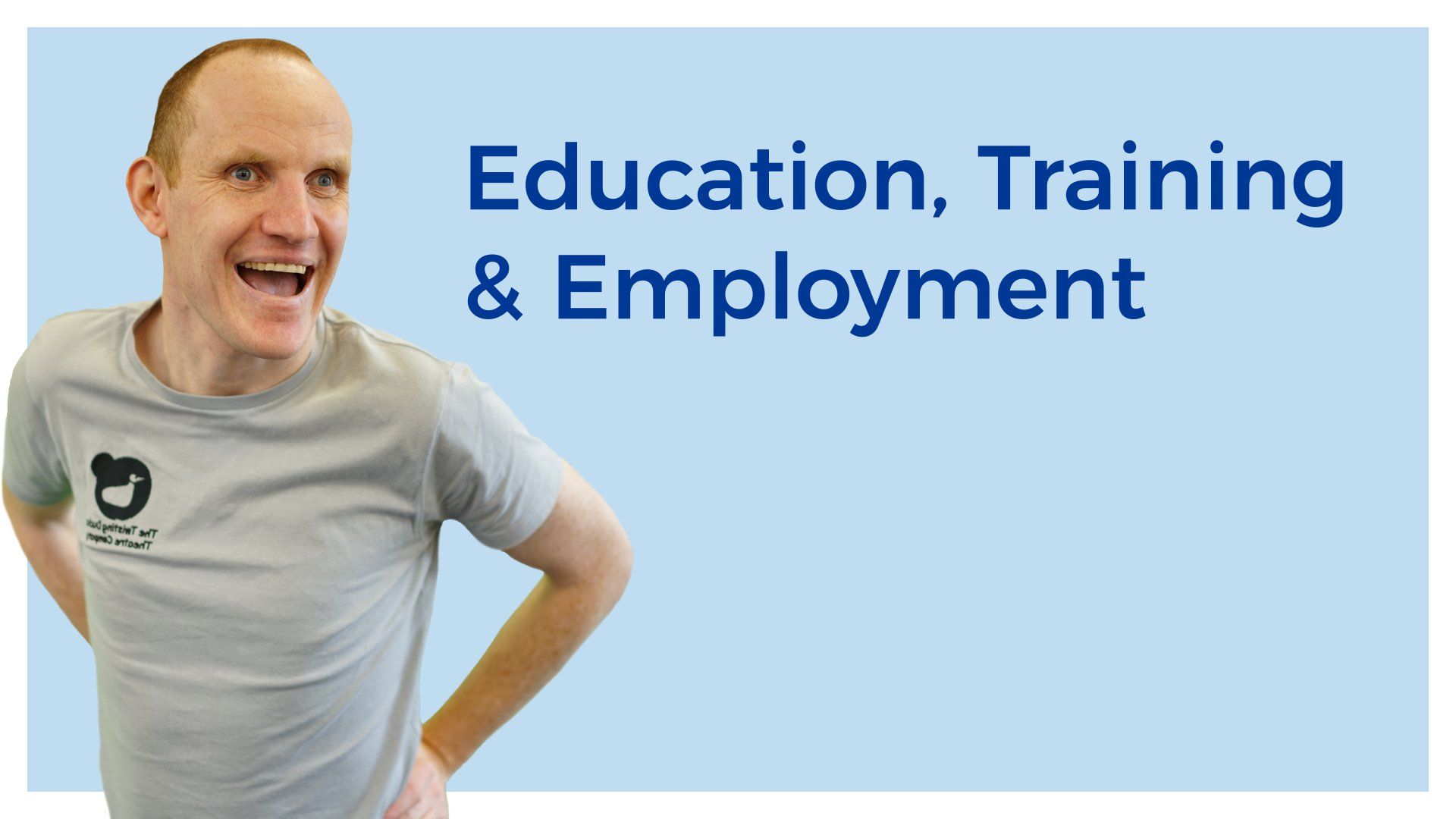 Text saying Education, training and employment and a person next to the text with their arms on their hips, smiling