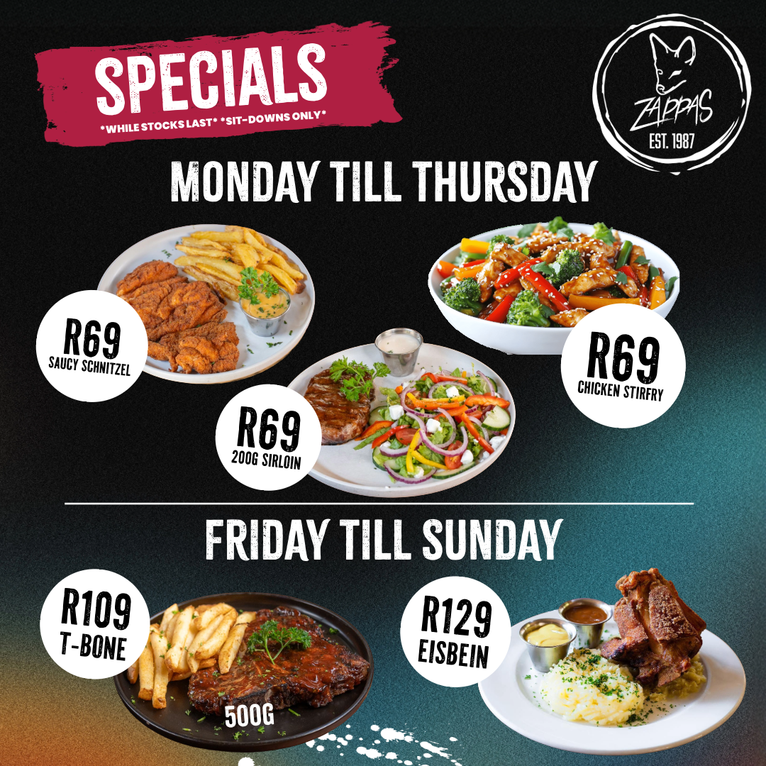 Restaurant specials menu at Zappas in Murrayfield: burger, ribs, steak, salad, and pap & wors, with prices for each day.