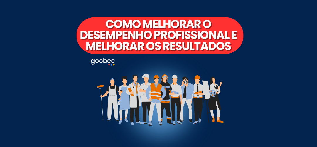 Post GoobecComo melhorar o desempenho profissional