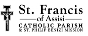 St. Francis of Assisi Catholic Parish & St. Philip Benizi Mission