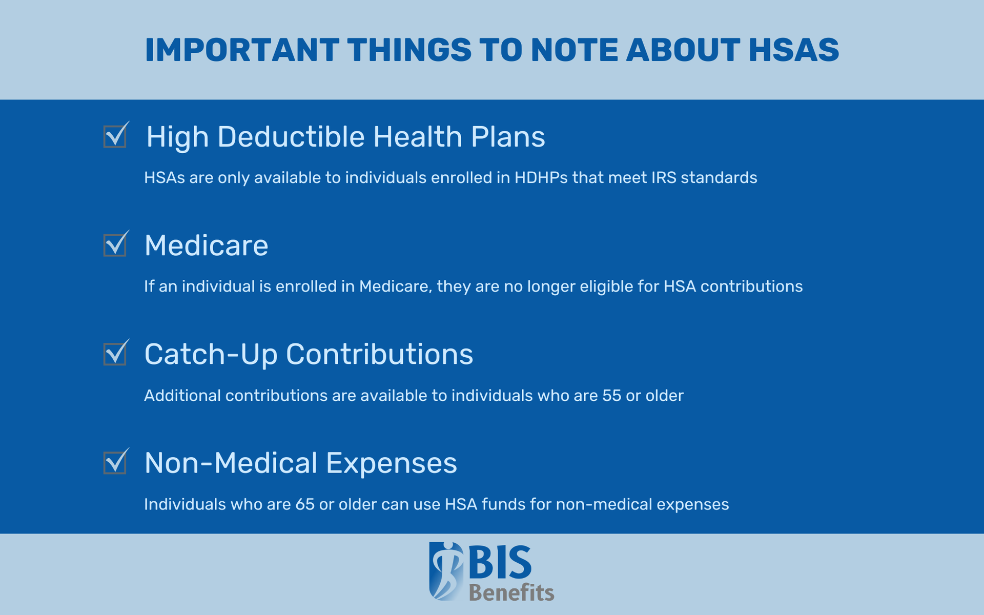 Infographic listing important things to note about HSAs and their relation to high deductible health plans (HDHP), Medicare, catch-up contributions, and non-medical expenses.