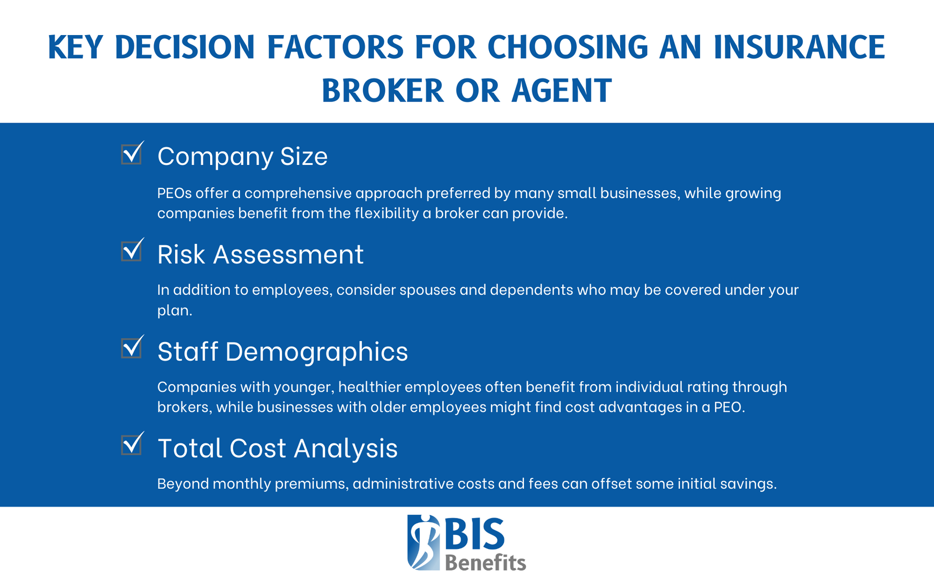 Infographic detailing key decision factors for choosing an insurance broker or agent, including company size, risk assessment, staff demographics, and total cost analysis.