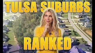 Map showing the best Tulsa suburbs to live in