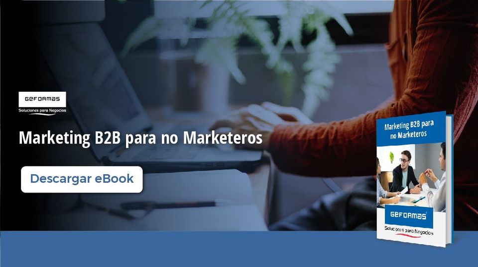 Marketing B2B para no Marketeros