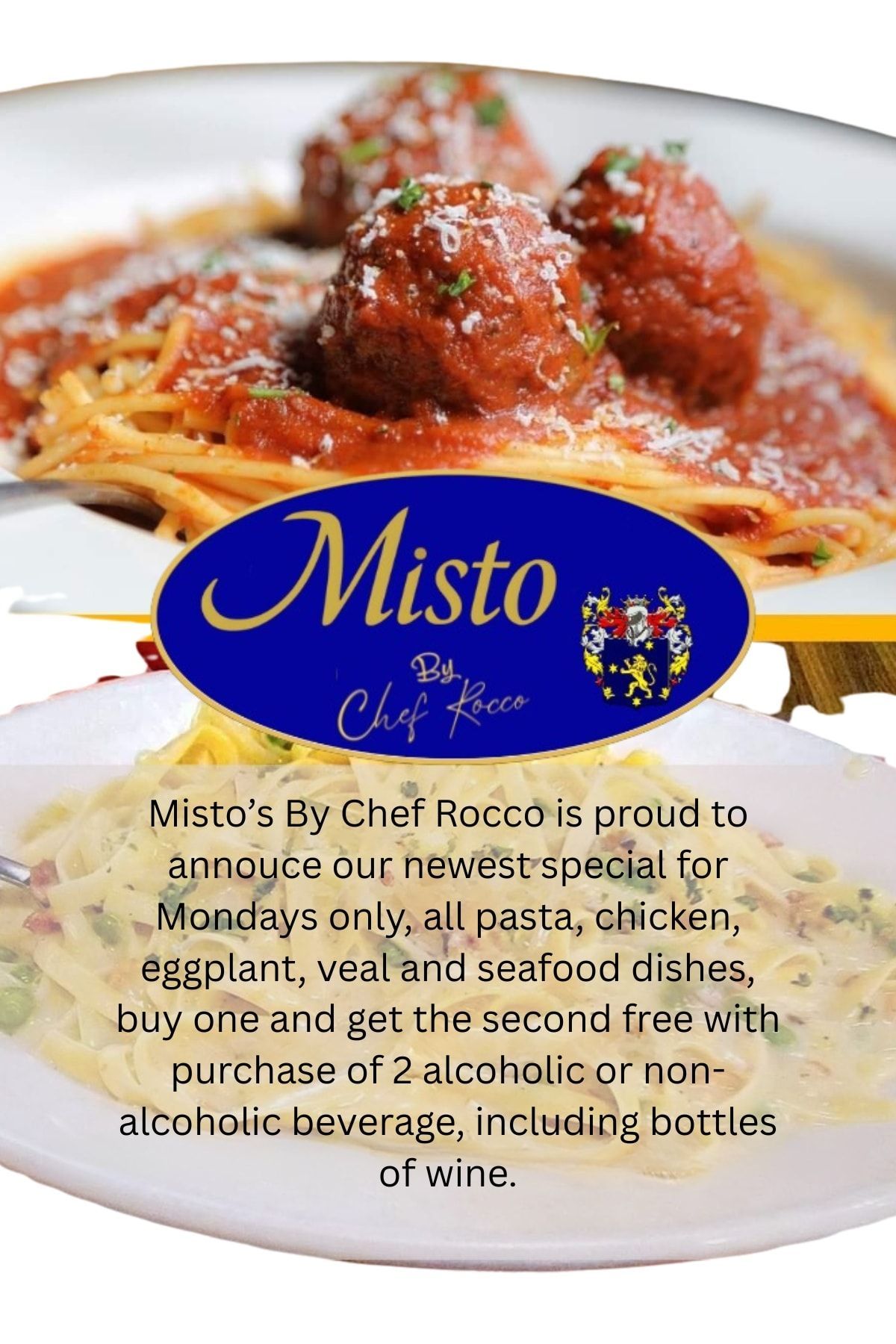 Advertisement for Misto restaurant: Buy one pasta dish, get one free on Mondays with two beverage purchases.